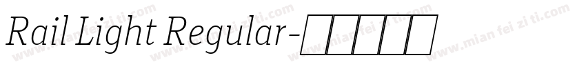 Rail Light Regular字体转换